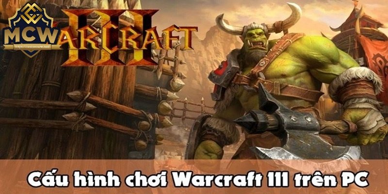 Cách chơi Warcraft 3 online cho người mới tại CasinoMCW 5 Các cách chơi Warcraft 3 online hiệu quả