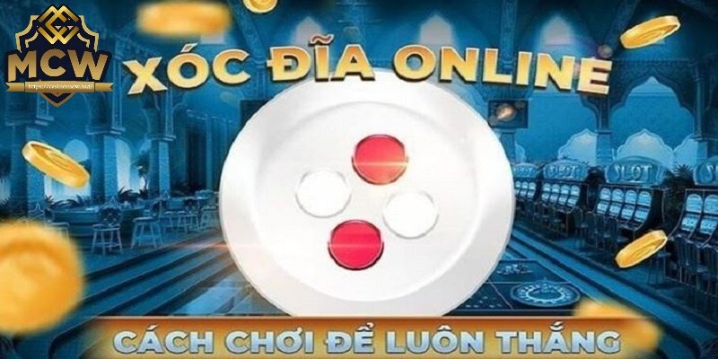 Chơi xóc đĩa online - Hướng dẫn chi tiết những điều cần biết 3 Quy tắc trò chơi xóc đĩa trực tuyến